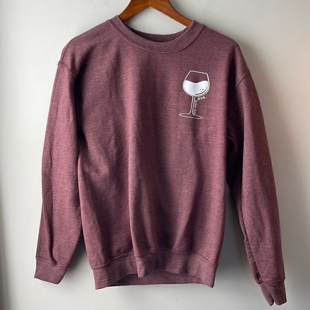 NWOT Custom One More Sip Mauve Crewneck Sweatshirt Small